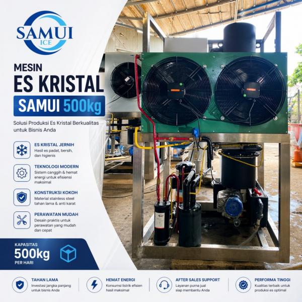 Mesin Es Kristal SAMUI 500kg Hemat Listrik & Produksi Maksimal
